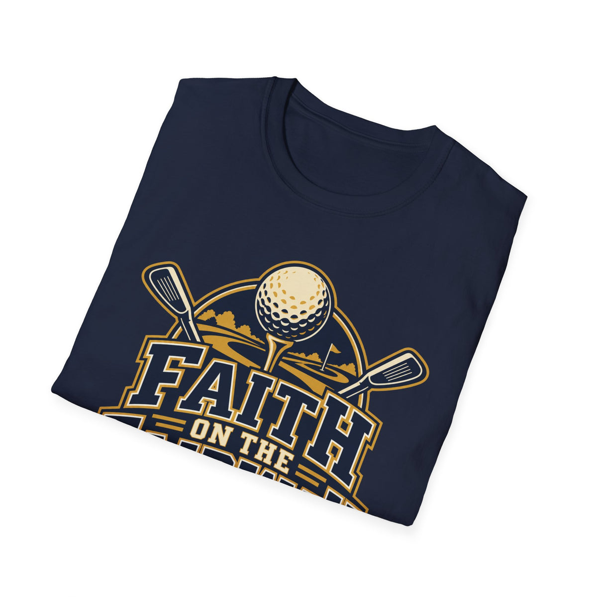 Faith on the Fairway Golf T-Shirt