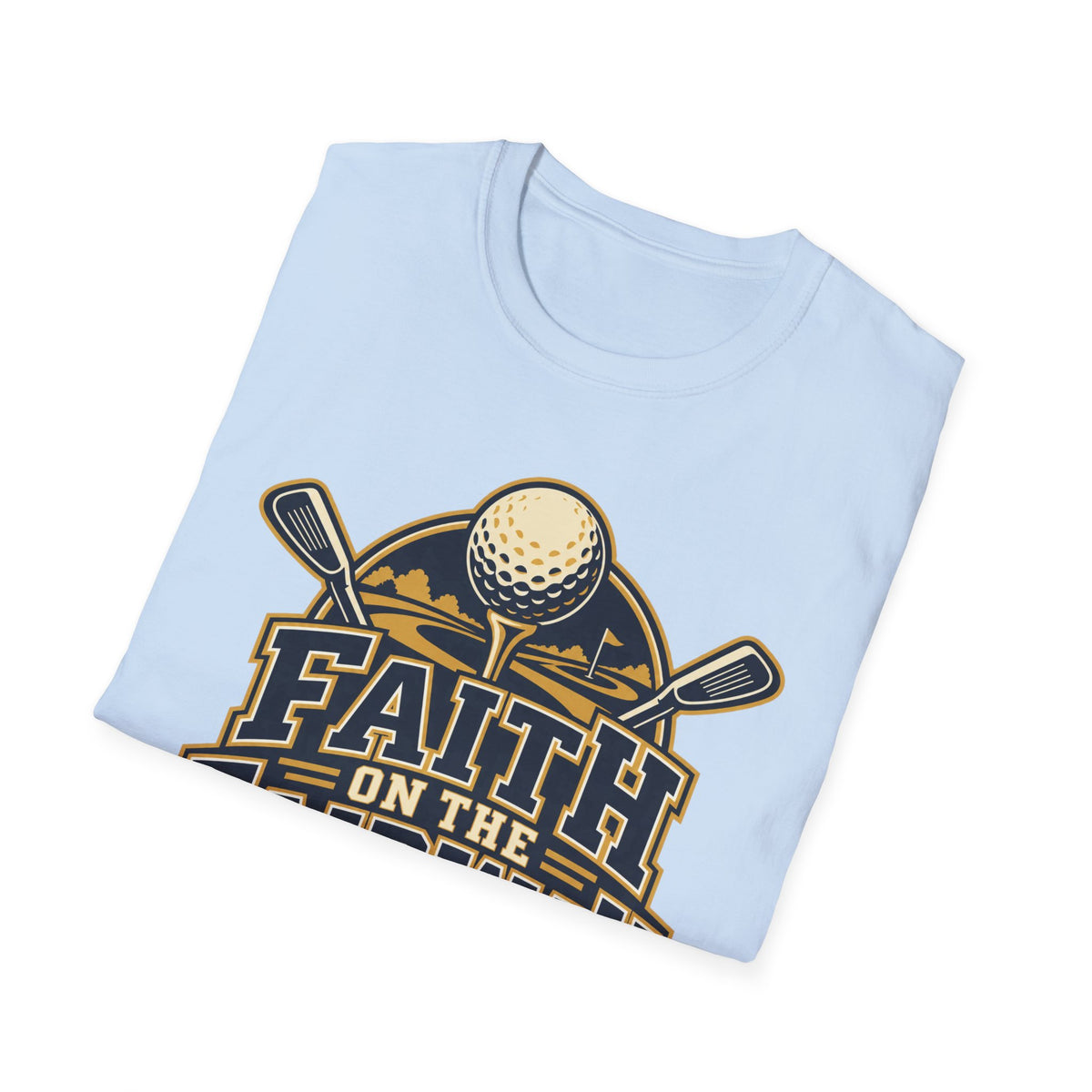 Faith on the Fairway Golf T-Shirt
