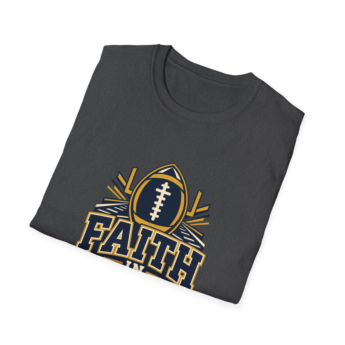 Faith in Every Play Football T-Shirt